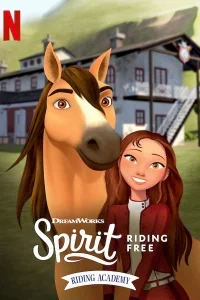 Spirit: Avventure in libertà: L’accademia equestre
