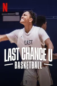 Last Chance U - Basketball