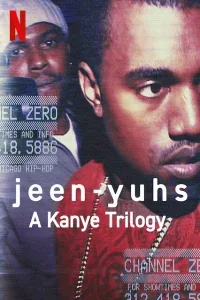 jeen-yuhs - A Kanye Trilogy