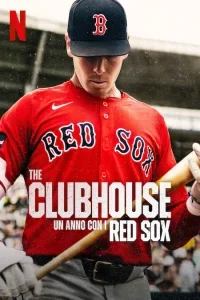 The Clubhouse - A Year with the Red Sox