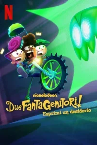Due Fantagenitori! - Esprimi un desiderio