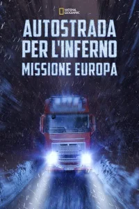 Autostrada per l'inferno: Missione Europa