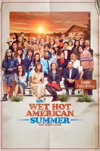 Wet Hot American Summer – Ten Years Later