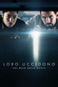 Loro Uccidono – Nel buio della mente