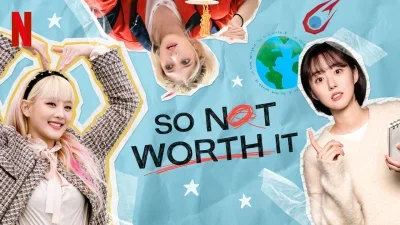 So Not Worth It